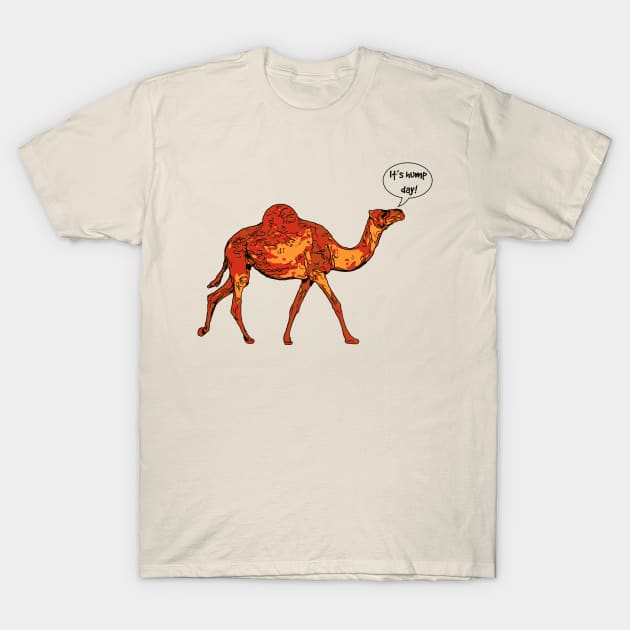 Camel It's Hump Day T-Shirt by ardp13